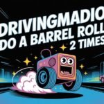 Mastering the Art of Drivingmadio: Perform a Barrel Roll Twice!